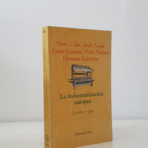 La industrialización europea. Estadios y tipos