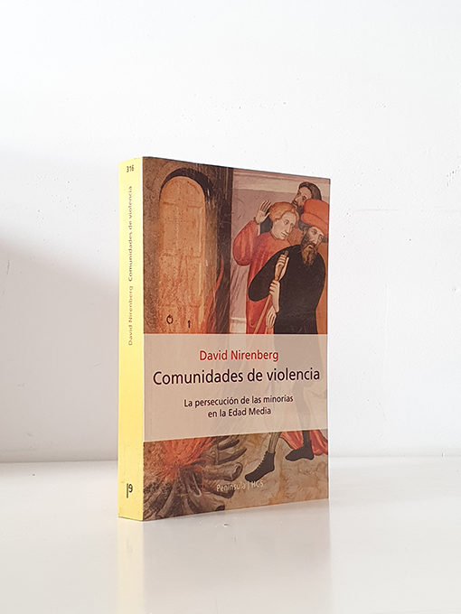 Libro: Comunidades de violencia. La persecución de las minorías en la Edad Media | Autor: | Libros Bosch