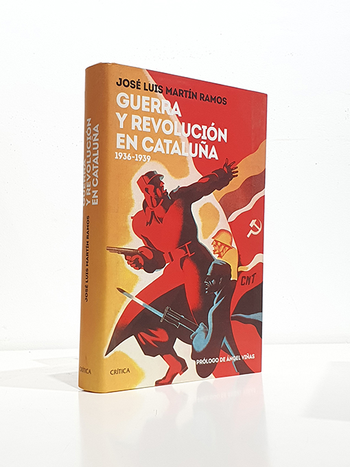 Libro: Guerra y revolución en Cataluña 1936-1939. Prólogo de Ángel Viñas | Autor: | Libros Bosch
