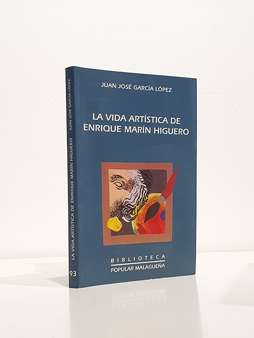 Libro: La vida artística de Enrique Marin Higuero | Autor: | Libros Bosch