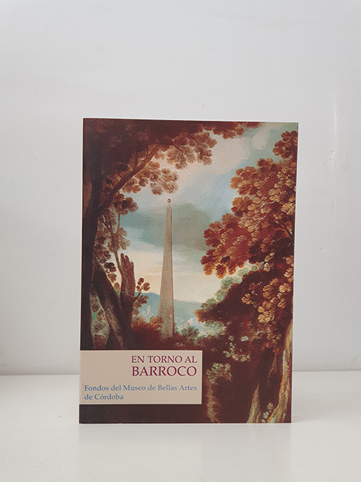 Libro: En torno al Barroco. Fondos del Museo de Bellas Artes de Córdoba. | Autor: | Libros Bosch