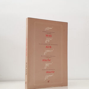 Mucha muerte. Crímenes ejemplares; Infanticidios; De gastronomía; De suicidios; Epitafios; Signos de ortografía. Edición y prólogo de Pedro Tejada Tello