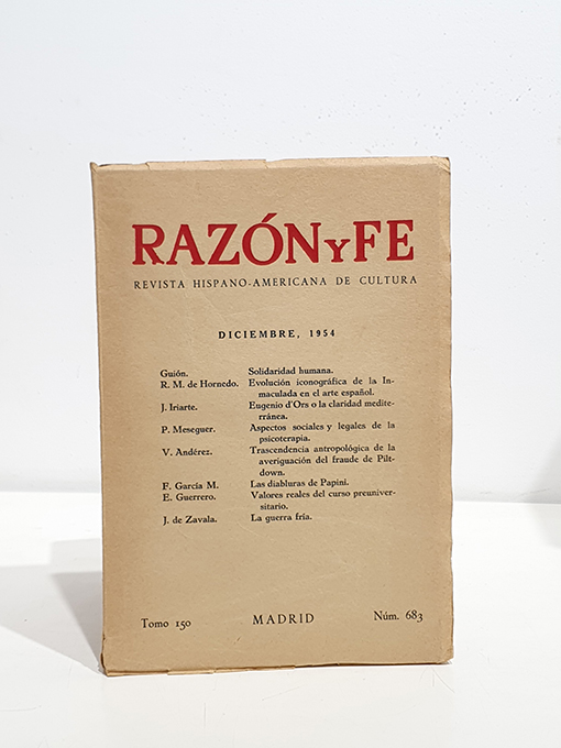 RAZÓN Y FE. Revista Hispano-Americana de Cultura. Diciembre de 1954. Tomo 150. Núm, 683 | Libros Antiguos | Libros Bosch Libro: RAZÓN Y FE. Revista Hispano-Americana de Cultura. Diciembre de 1954. Tomo 150. Núm, 683 | Autor: | Libros Bosch