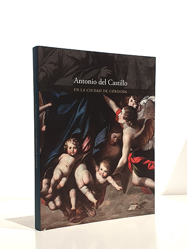 Libro: Antonio del Castillo. En la ciudad de Córdoba | Autor: | Libros Bosch