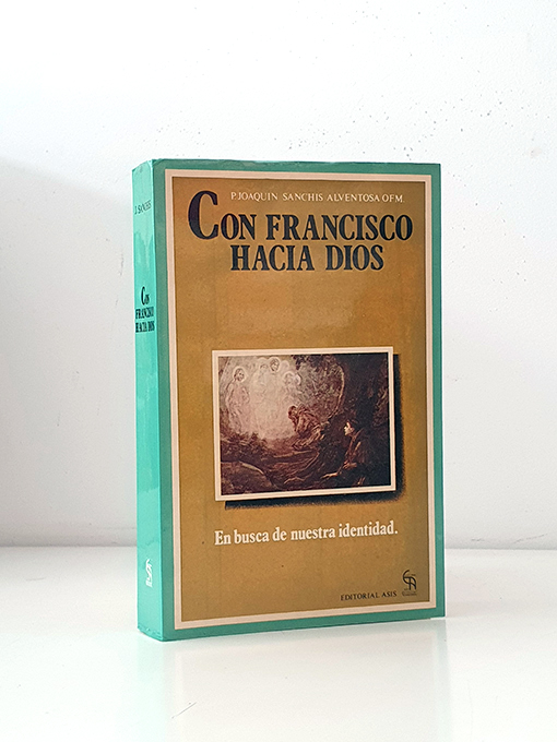 Libro: Con Francisco hacia Dios | Autor: | Libros Bosch