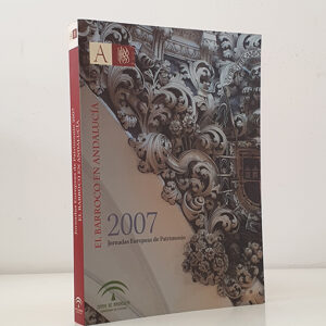 EL BARROCO EN ANDALUCÍA (Jornadas Europeas de Patrimonio 2007)