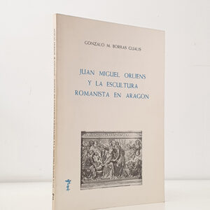 Juan Miguel Orliens y la escultura romanista en Aragón