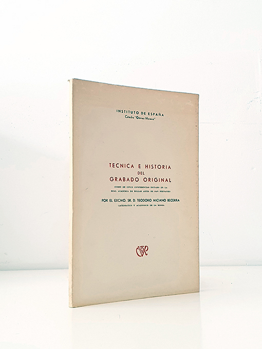 Libro: Técnica e historia del grabado original. Curso de cinco conferencias dictado en la Real Academia de Bellas Artes de San Fernando | Autor: | Libros Bosch