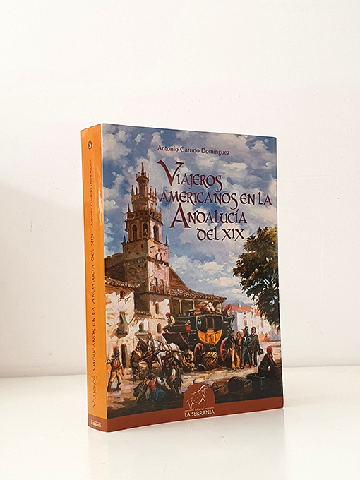 Libro: Viajeros americanos en la Andalucía del XIX | Autor: | Libros Bosch