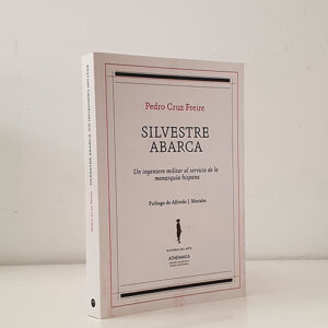 SILVESTRE ABARCA. Un ingeniero militar al servicio de la monarquía hispánica