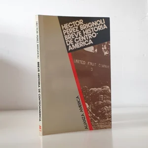 Breve Historia de Centro-América