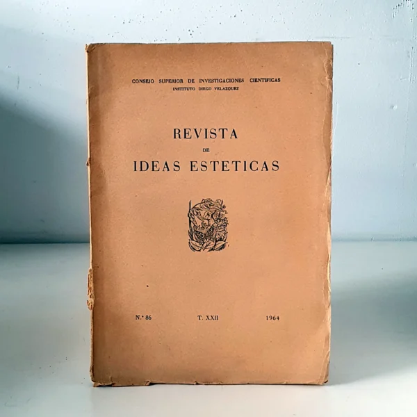 Libro: Revista de ideas estéticas. 86 T. XXII[La estética en la música profana medieval José Subirá Puig] [1855-1900: Artistas españoles en medio siglo de exposiciones universales de París Julián Gállego] [La arquitectura griega y sus valores numéricos Fernando Aguirre de Yraola] [Sobre estética shakespeariana: Notas Fermín de Urmeneta] [Pedro Cerezo Galán: Arte, Verdad y Ser en Heidegger: Notas Carlos Bosch] [Edgard de Bruyne: Historia de la Estética: Notas Francisco José León Tello] | Autor: | Libros Bosch