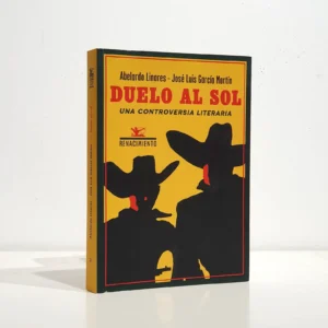 Duelo al sol. Una controversia literaria
