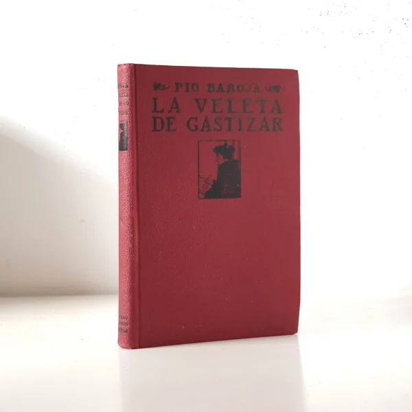 Memorias de un hombre de acción. LA VELETA DE GASTIZAR | Libros Antiguos | Libros Bosch Libro: Memorias de un hombre de acción. LA VELETA DE GASTIZAR | Autor: | Libros Bosch