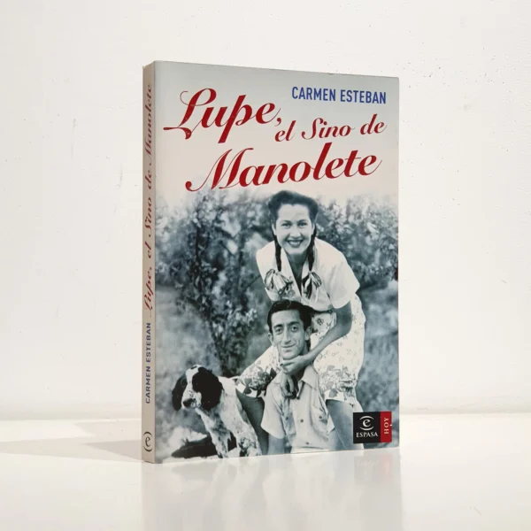 Libro: LUPE , el sino de manolete | Autor: | Libros Bosch