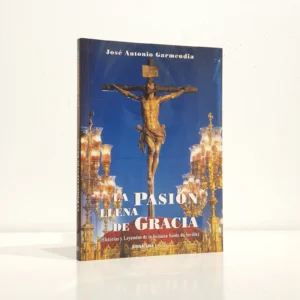 La pasión llena de gracia