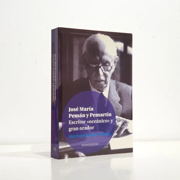 Libro: José María Pemán y Pemartín, escritor oceánico y gran orador | Autor: | Libros Bosch