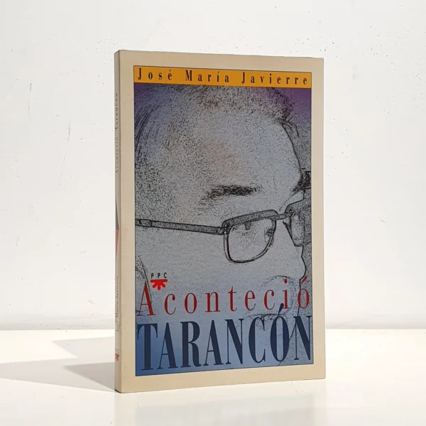 Libro: Aconteció Tarancón. Si somos hijos del cardenal. | Autor: | Libros Bosch