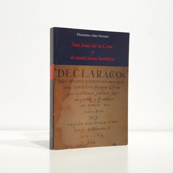 Libro: San Juan de la Cruz y el misticismo herético | Autor: | Libros Bosch