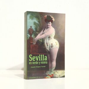 Sevilla en verde y violeta