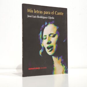 Mis letras para el cante.