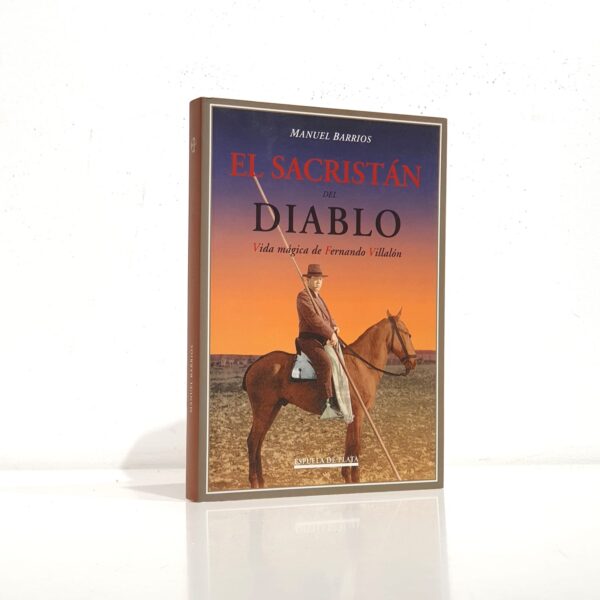 Libro: El sacristán del diablo. Vida mágica de Fernando Villalón | Autor: | Libros Bosch