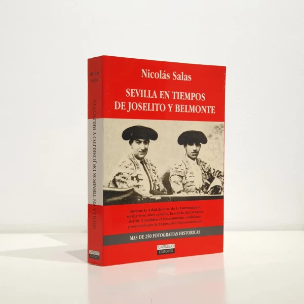 Libro: Sevilla en tiempos de Joselito y Belmonte | Autor: | Libros Bosch