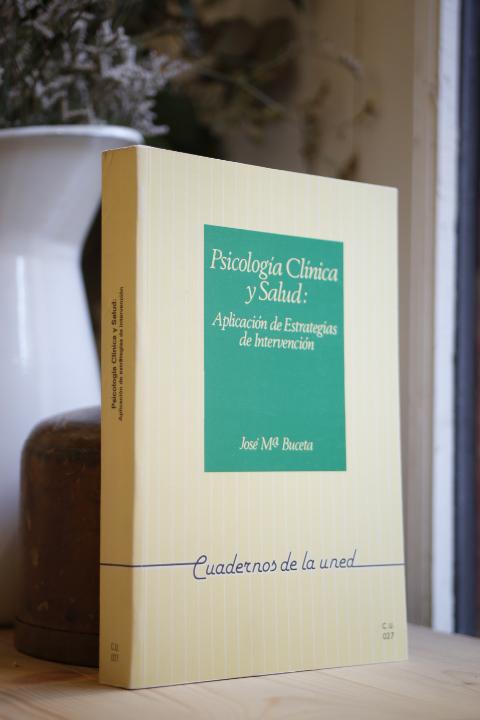 Libro: Psicología clínica y salud: Aplicación de estrategias de intervención. | Autor: | Libros Bosch
