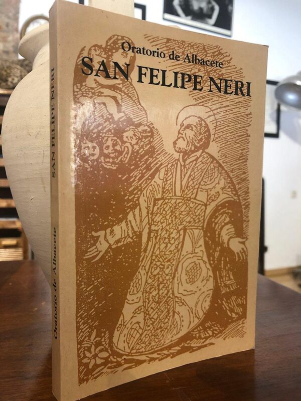 Libro: Oratorio de Albacete. San Felipe Neri. | Autor: | Libros Bosch