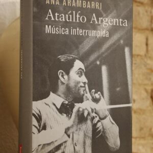 Ataúlfo Argenta. Música ininterrumpida.