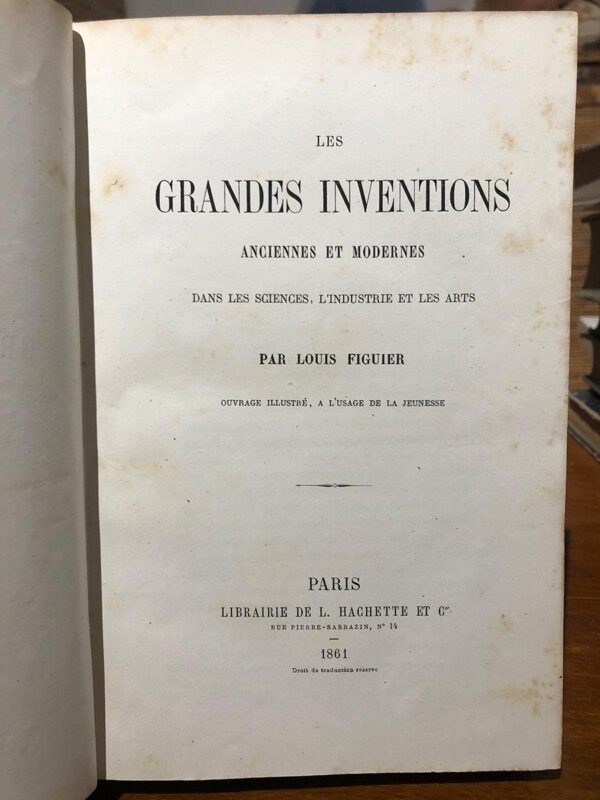 Libro: Les Grandes Inventions, anciennes et modernes, dans les sciences, l'industrie et les arts. | Autor: | Libros Bosch