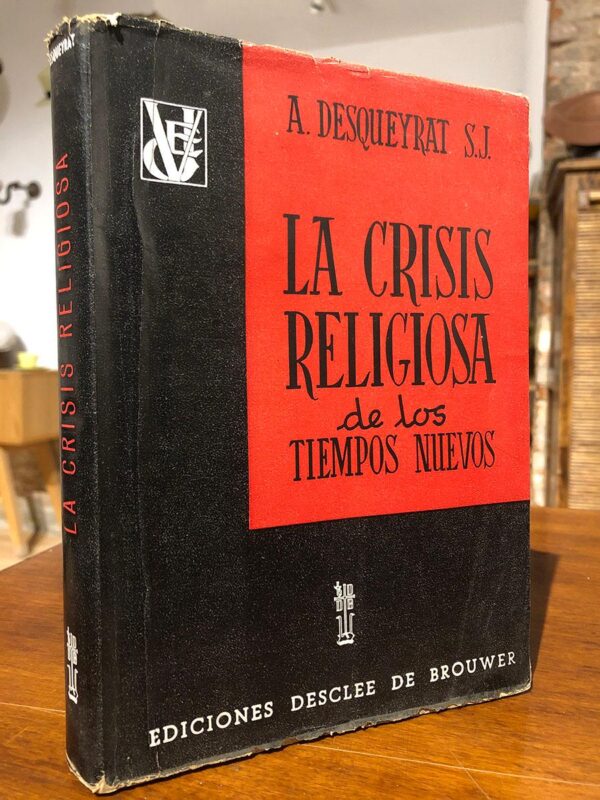 Libro: La crisis religiosa de los tiempos nuevos. | Autor: | Libros Bosch