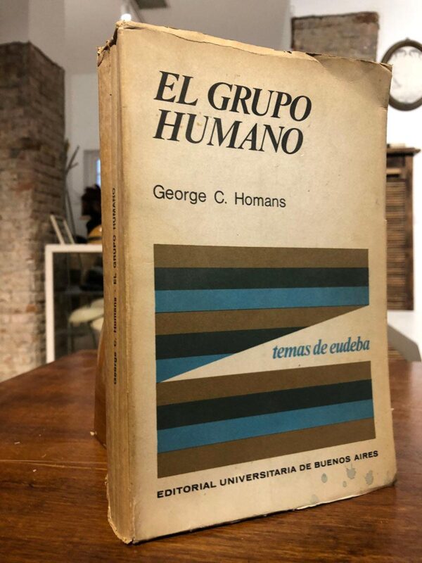 Libro: El grupo humano. Traducido por Mireya Reilly de Fayard | Autor: | Libros Bosch