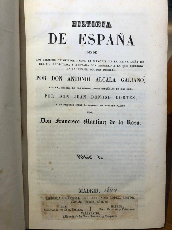 Libro: Historia de España desde los tiempos primitivos hasta la mayoría de la Reina Doña Isabel II, redactado y anotado con arreglo a la que escribió en inglés el Doctor Dunham. | Autor: | Libros Bosch