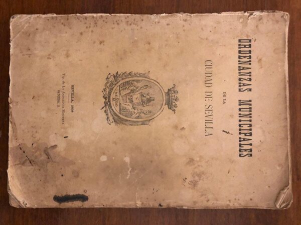 Libro: ORDENANZAS Municipales de la Ciudad de Sevilla. | Autor: | Libros Bosch