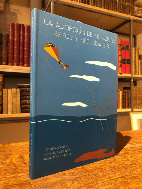 Libro: La adopción de menores: retos y necesidades. | Autor: | Libros Bosch