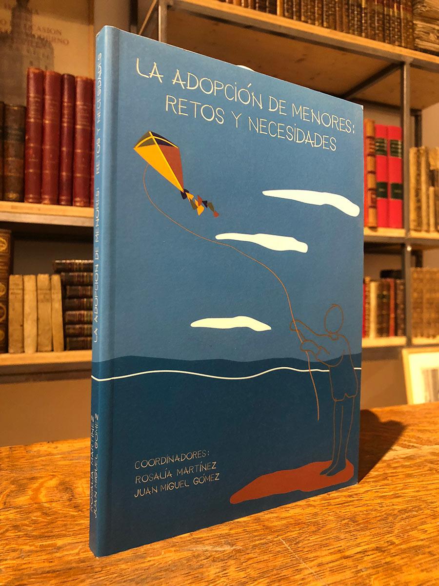 La adopción de menores: retos y necesidades. - Libro antiguo - Librería ...
