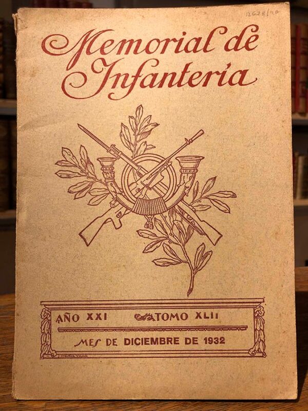 Libro: Memorial de Infantería. Año XXI. Tomo XLII. Diciembre de 1932. | Autor: | Libros Bosch