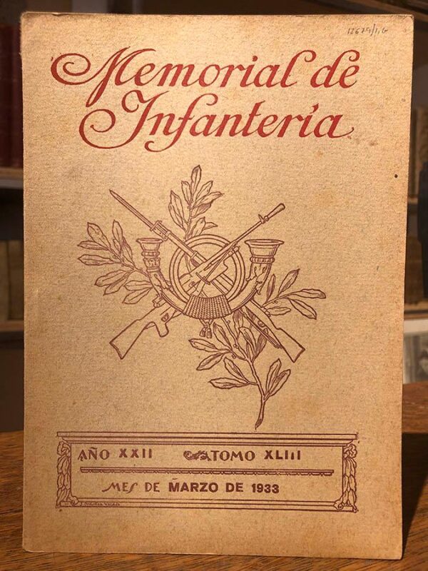 Memorial de Infantería. Año XXII. Tomo XLIII. Marzo de 1933. | Libros Antiguos | Libros Bosch Libro: Memorial de Infantería. Año XXII. Tomo XLIII. Marzo de 1933. | Autor: | Libros Bosch