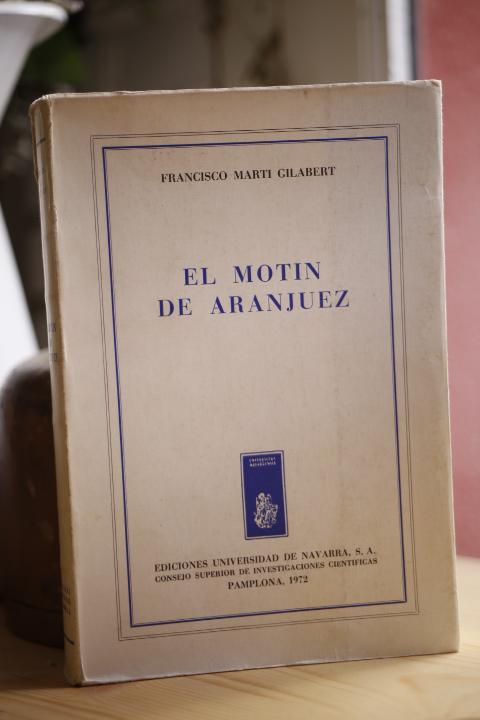 Libro: El motín de Aranjuez | Autor: | Libros Bosch