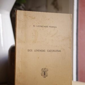 Dos leyendas cazorleñas. La sortija de Hernán Perea - Los fantasmas del Santo Cristo.
