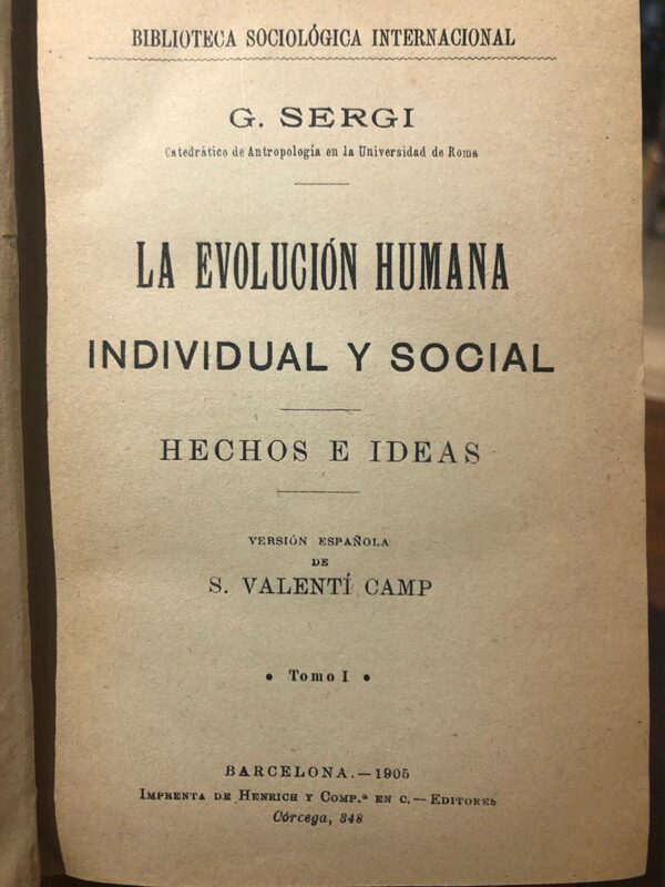 Libro: La evolucion humana individual y social. Hechos e ideas. Version española S. Valenti Camp. [JUNTO CON:] Teoría de las Fuerzas Socialespor Simon N. PATTEN. [JUNTO CON:] Las leyes sociológicas por Guillermo de GREEF. | Autor: | Libros Bosch