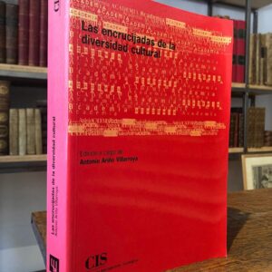 Las encrucijadas de la diversidad cultural.