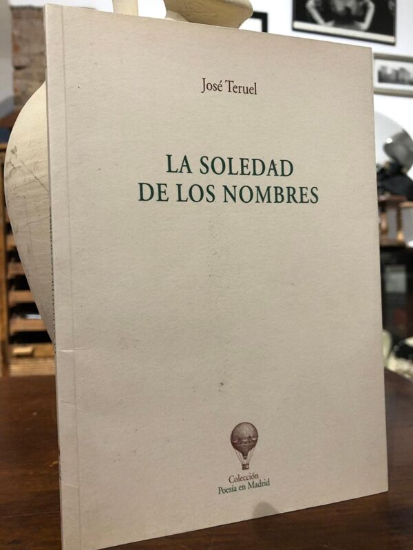 Libro: La soledad de los nombres. | Autor: | Libros Bosch