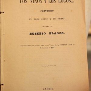 Los niños y los locos.