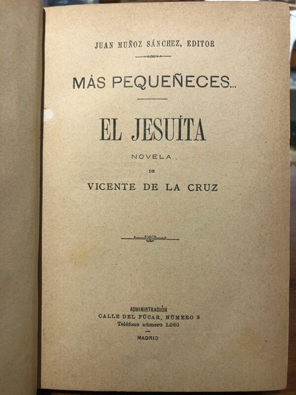 Libro: Más pequeñeces... El jesuíta. | Autor: | Libros Bosch