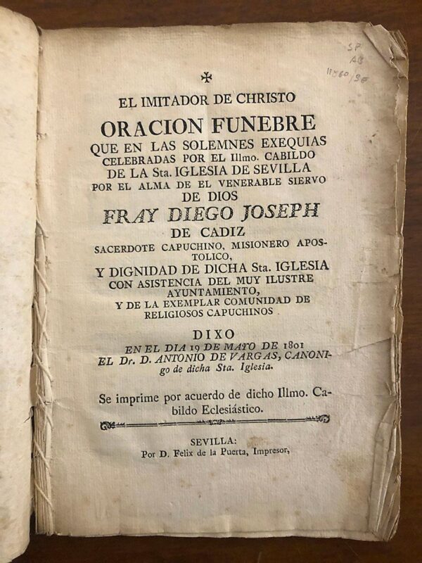 Libro: El imitador de Christo. Oración Fúnebre que en las Solemnes Exequias celebradas por el Illmo. Cabildo de la Sta. Iglesia de Sevilla por el Alma de Fray Diego Joseph de Cádiz... | Autor: | Libros Bosch