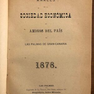 Anales de la Sociedad Económica de Amigos del País de Las Palmas de Gran Canaria.