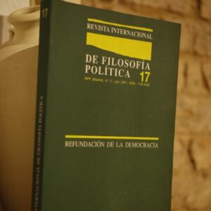 Revista Internacional de Filosofía Política, 17. Refundación de la Democracia.