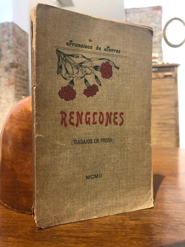 Libro: Renglones. (Trabajos en prosa). Prólogo de Luis Montoto. | Autor: | Libros Bosch